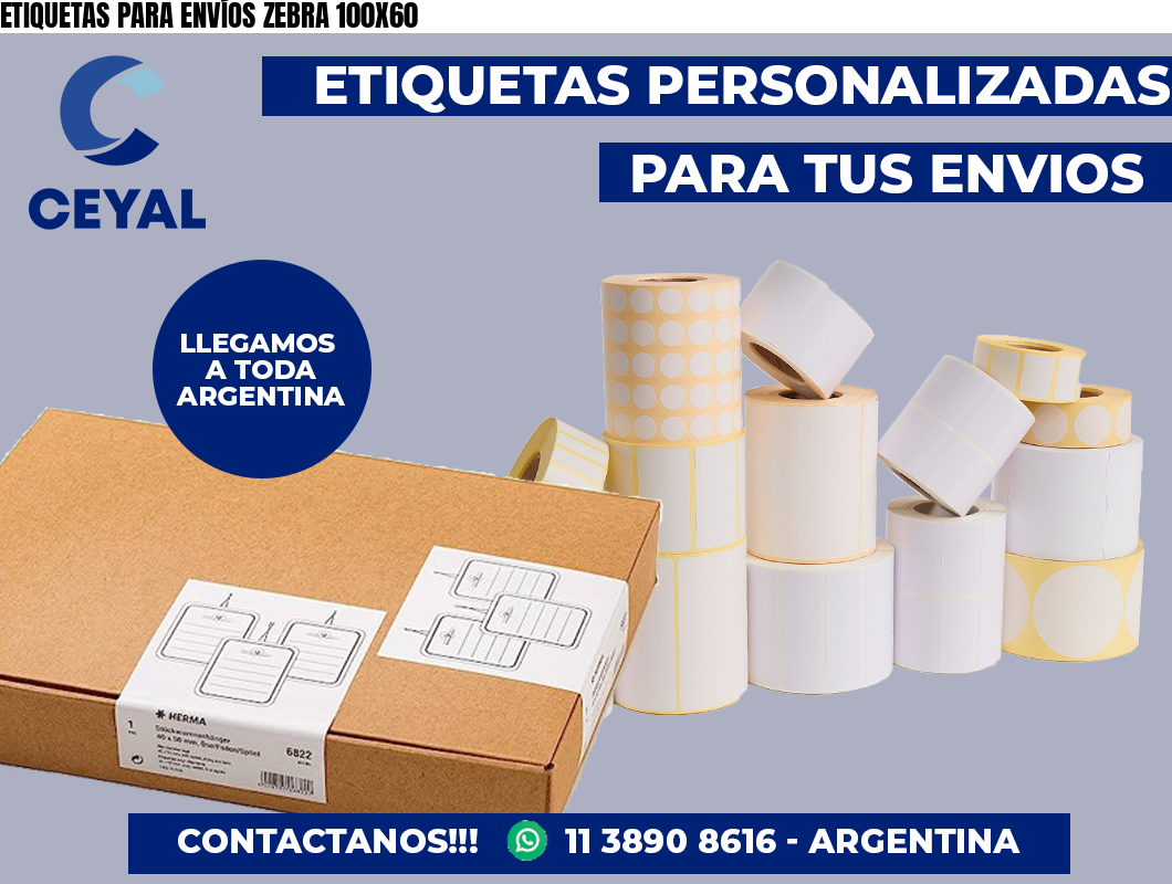 ETIQUETAS PARA ENVÍOS ZEBRA 100X60