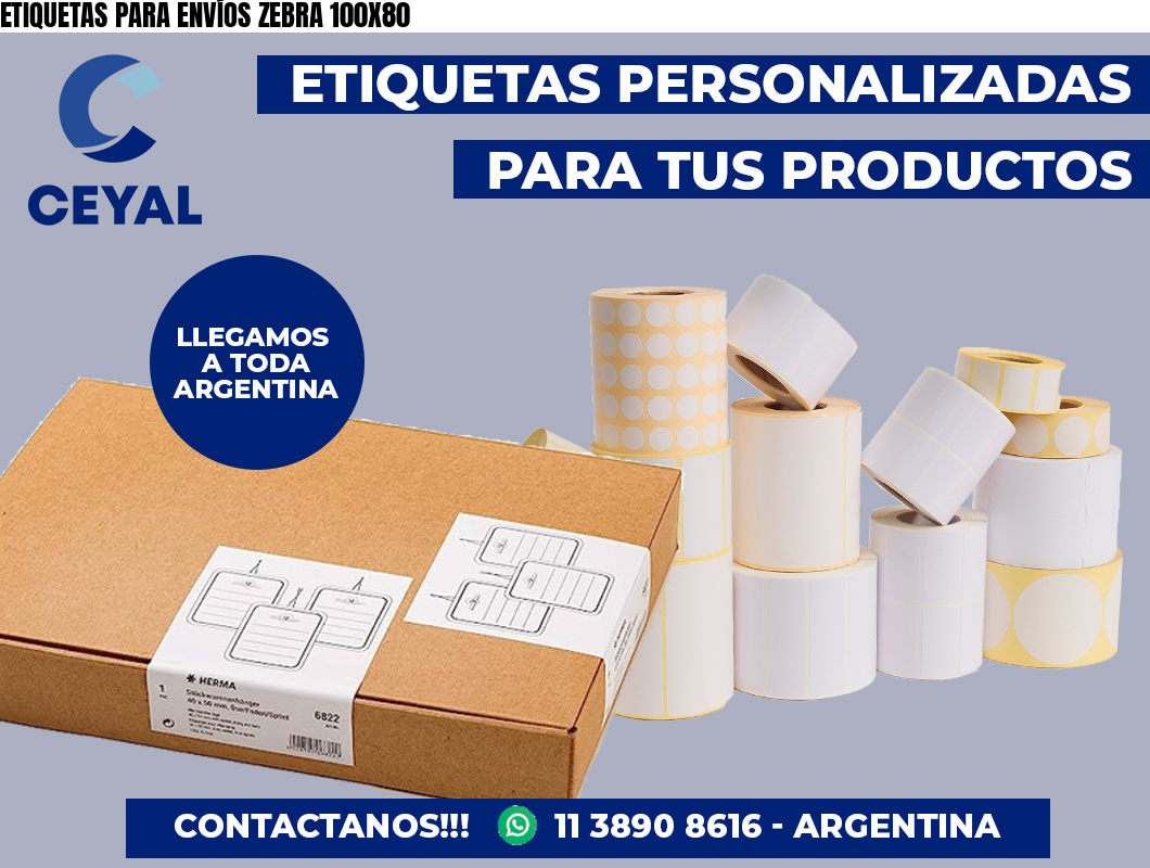 ETIQUETAS PARA ENVÍOS ZEBRA 100X80