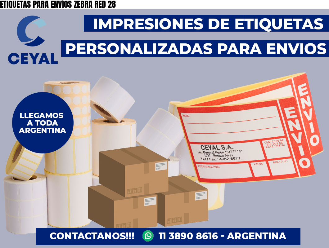 ETIQUETAS PARA ENVÍOS ZEBRA RED 28