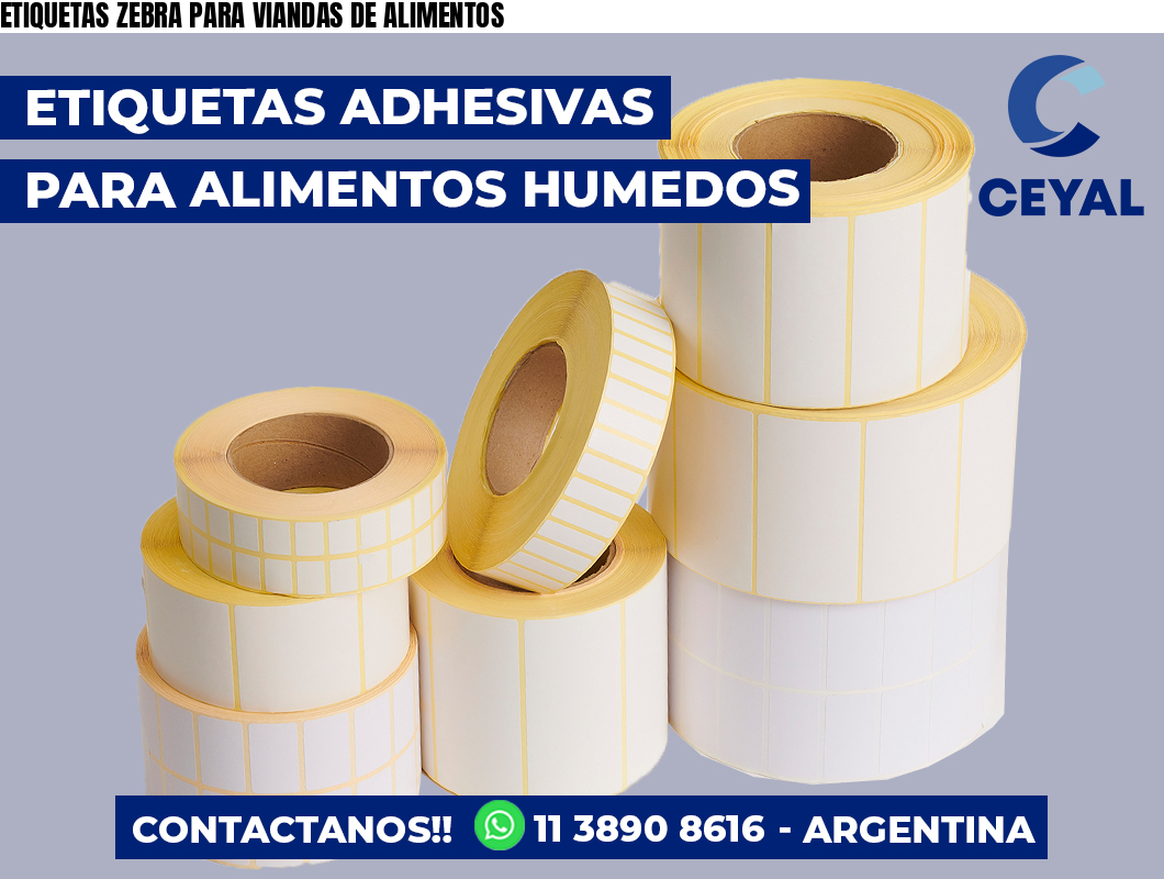 ETIQUETAS ZEBRA PARA VIANDAS DE ALIMENTOS
