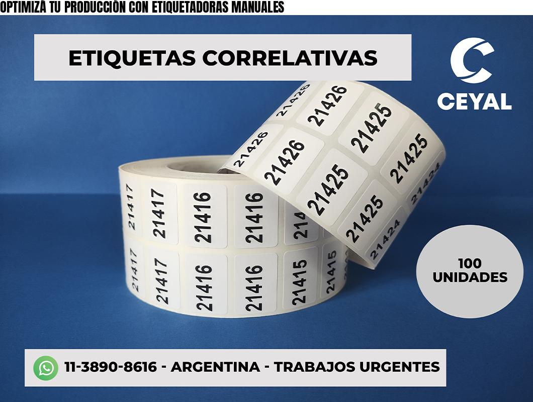 OPTIMIZÁ TU PRODUCCIÓN CON ETIQUETADORAS MANUALES