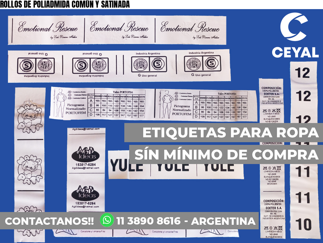 ROLLOS DE POLIADMIDA COMÚN Y SATINADA