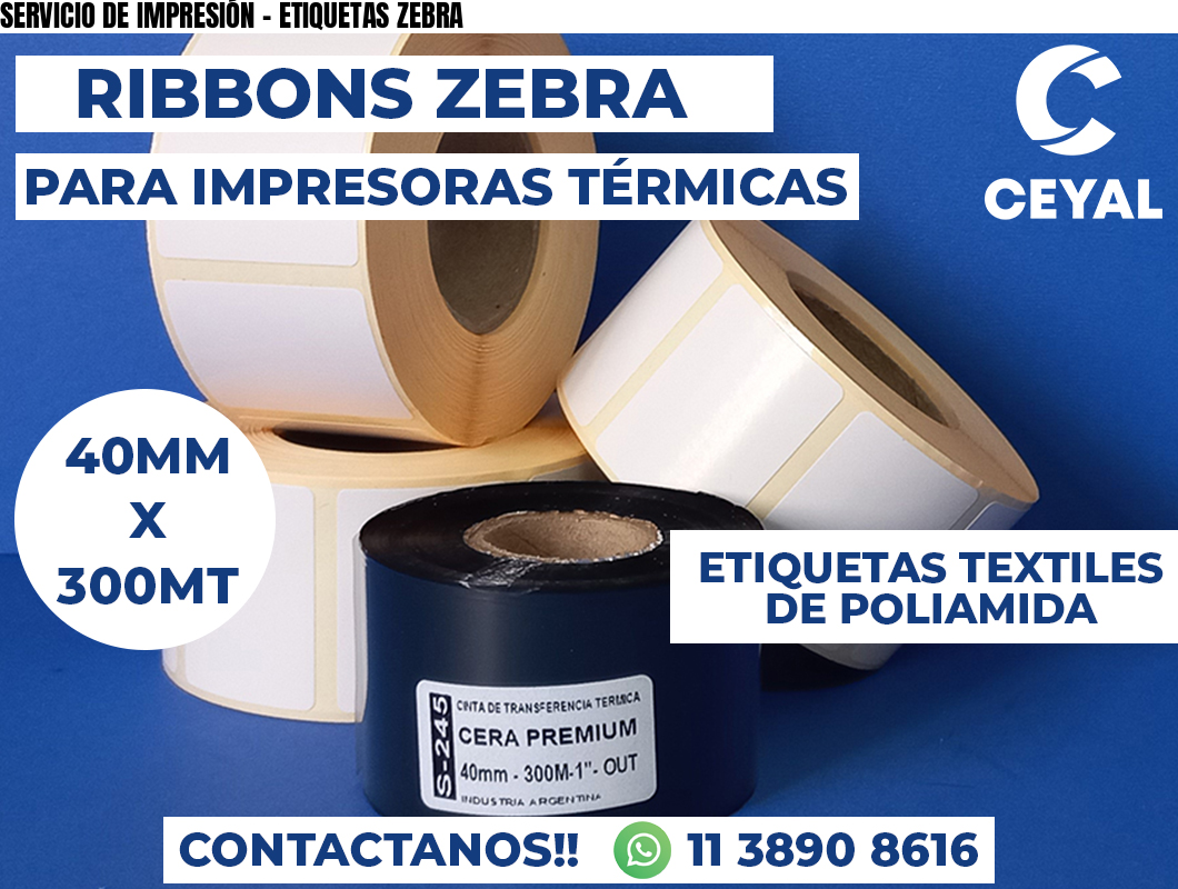 SERVICIO DE IMPRESIÓN - ETIQUETAS ZEBRA