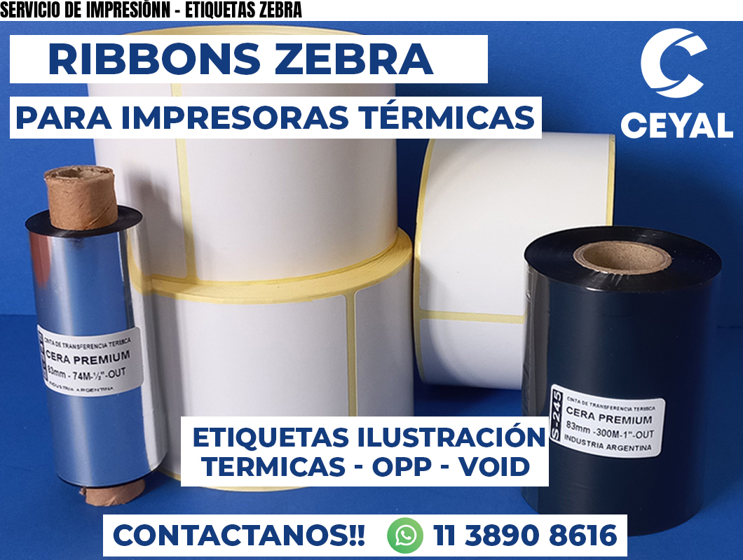 SERVICIO DE IMPRESIÓNN - ETIQUETAS ZEBRA