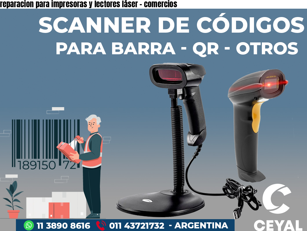 reparacion para impresoras y lectores láser - comercios