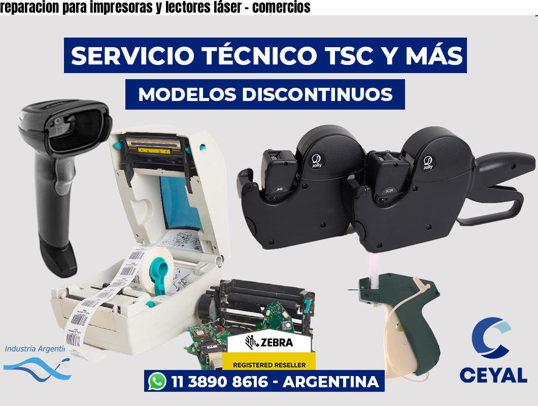 reparacion para impresoras y lectores láser – comercios