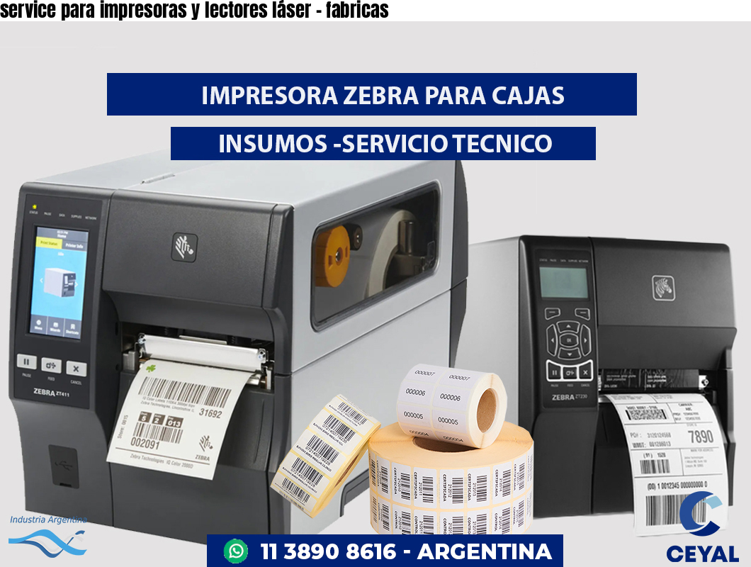 service para impresoras y lectores láser - fabricas