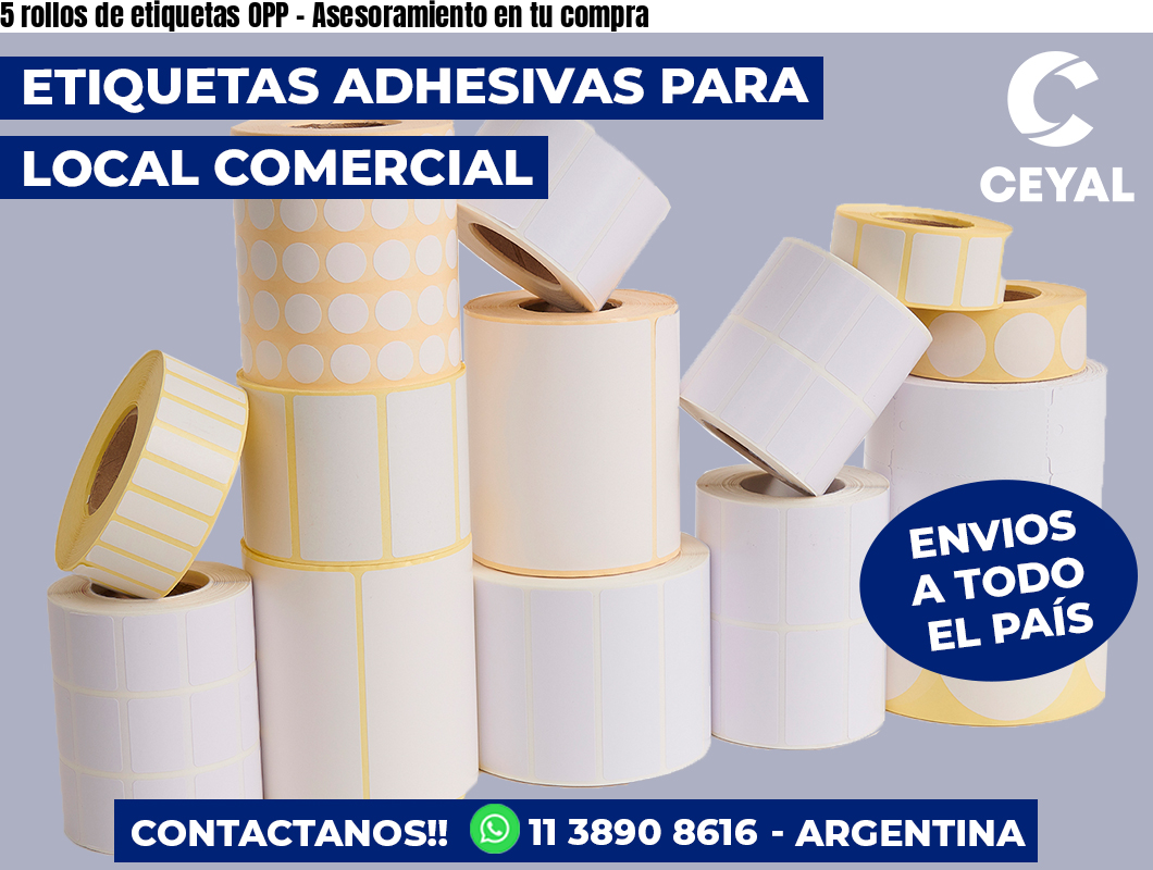 5 rollos de etiquetas OPP – Asesoramiento en tu compra