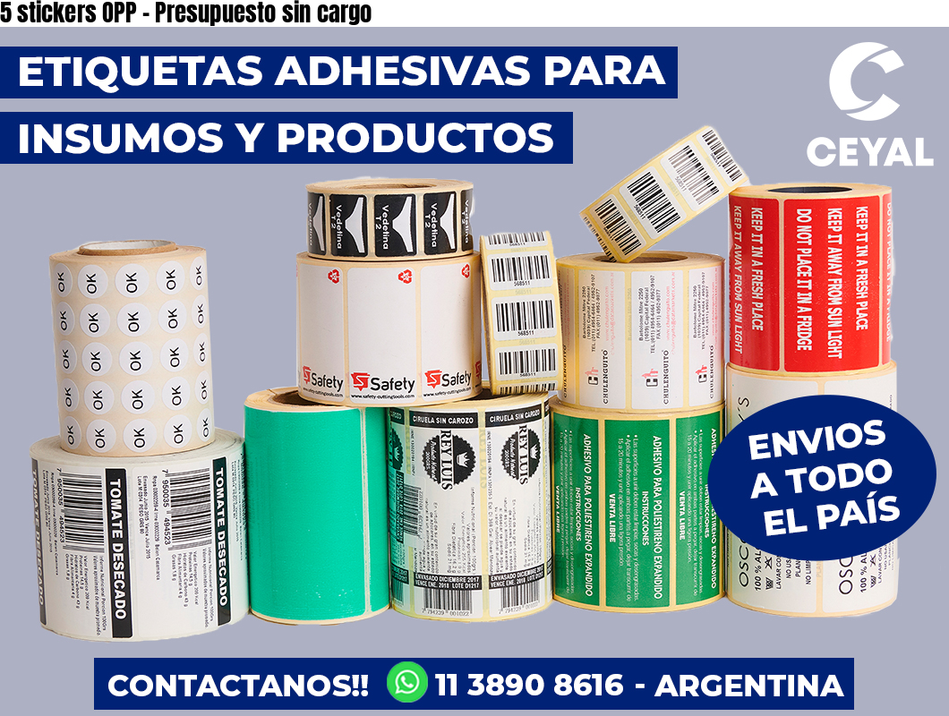 5 stickers OPP - Presupuesto sin cargo