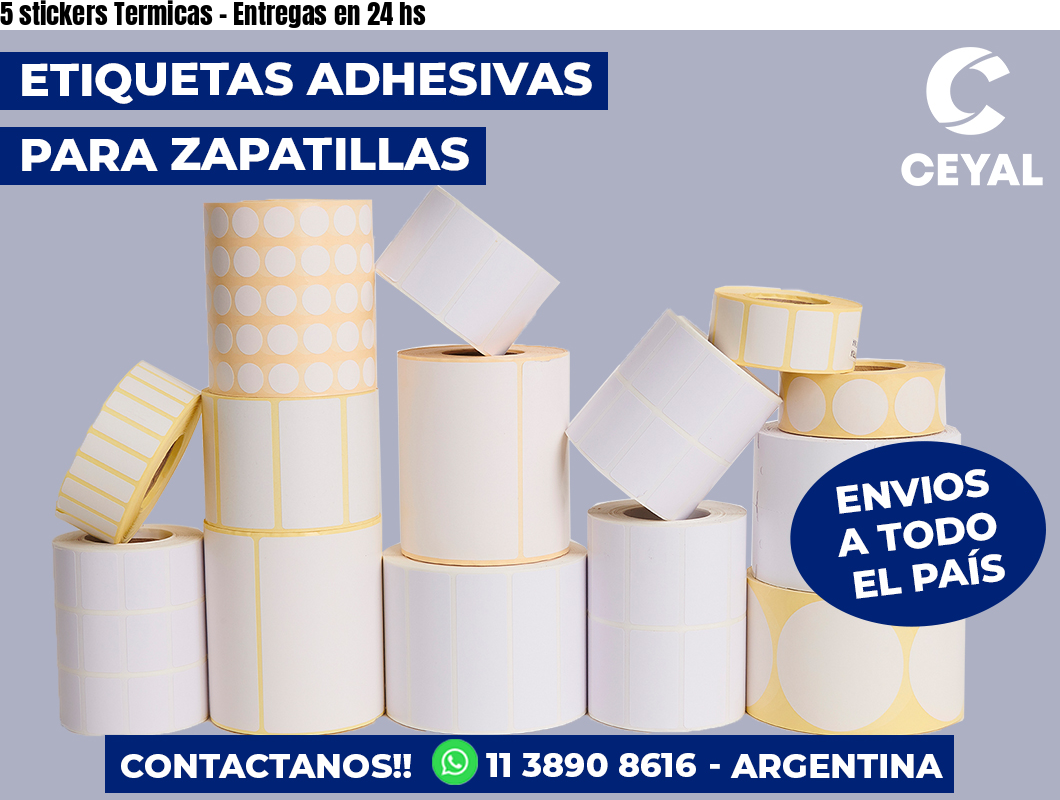 5 stickers Termicas - Entregas en 24 hs