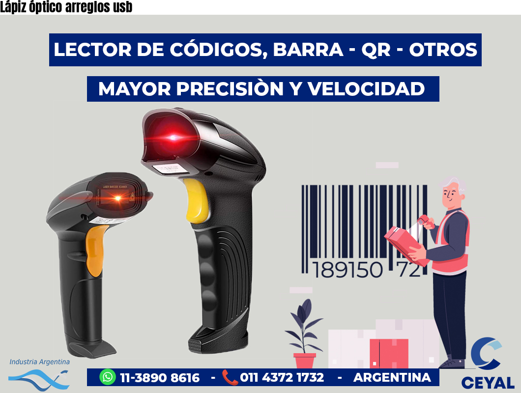 Lápiz óptico arreglos usb