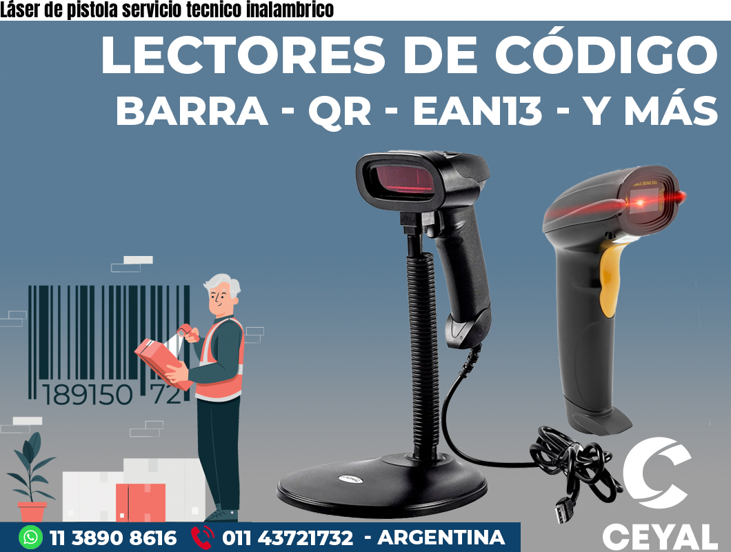 Láser de pistola servicio tecnico inalambrico