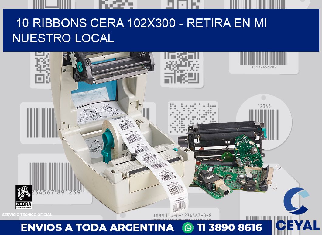 10 Ribbons cera 102x300 - retira en mi nuestro local
