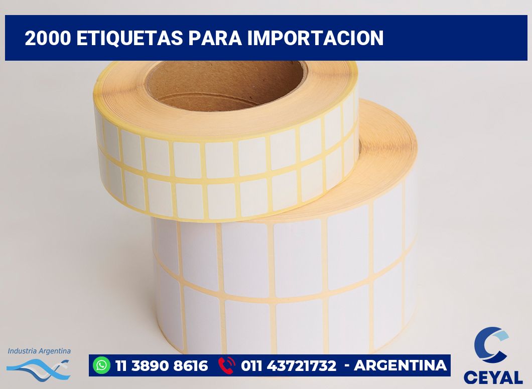 2000 Etiquetas para importacion