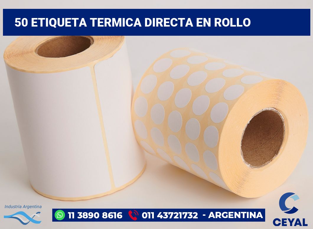 50 Etiqueta termica directa en rollo