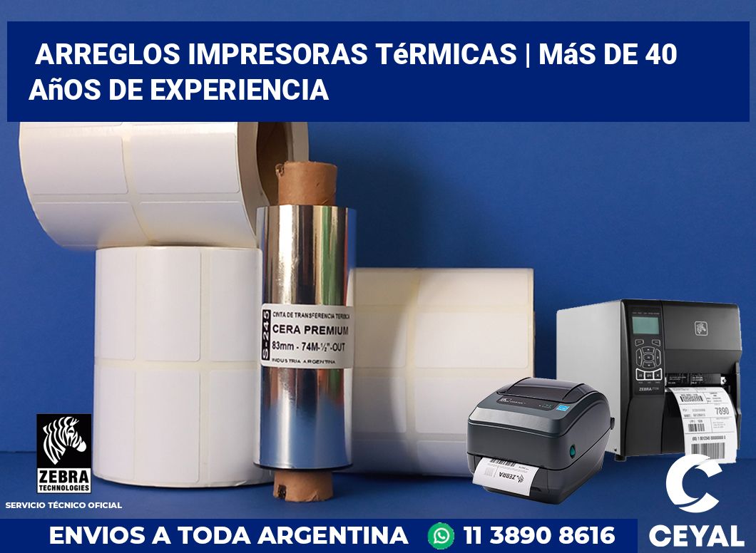 Arreglos impresoras térmicas | Más de 40 años de experiencia