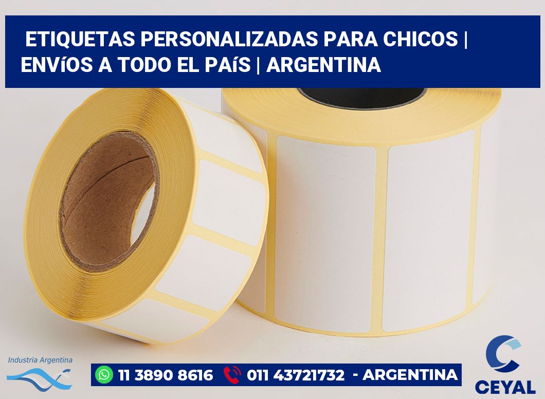 Etiquetas personalizadas para chicos | Envíos a todo el país | Argentina