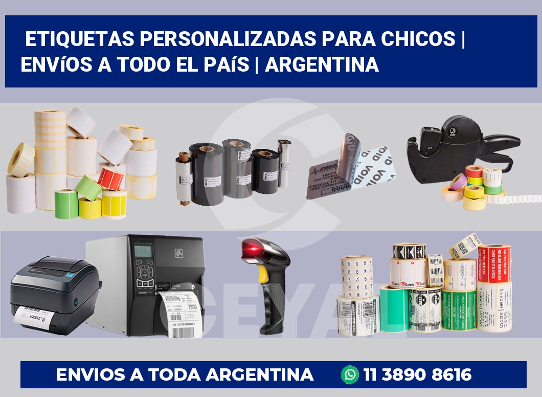 Etiquetas personalizadas para chicos | Envíos a todo el país | Argentina