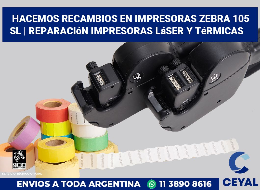Hacemos recambios en impresoras Zebra 105 SL | Reparación impresoras láser y térmicas