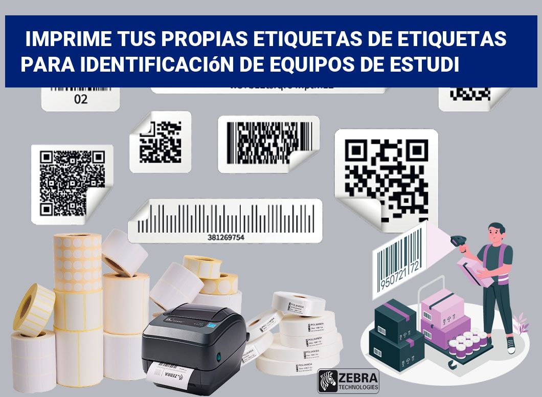 Imprime tus Propias Etiquetas de Etiquetas para Identificación de Equipos de Estudi
