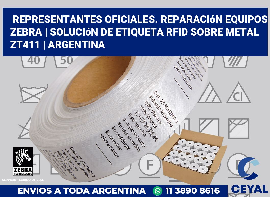 Representantes Oficiales. Reparación Equipos Zebra | Solución De Etiqueta RFID Sobre Metal ZT411 | Argentina