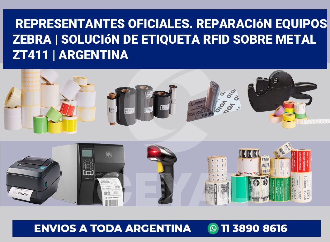Representantes Oficiales. Reparación Equipos Zebra | Solución De Etiqueta RFID Sobre Metal ZT411 | Argentina