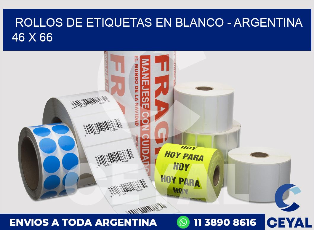 Rollos de etiquetas en blanco - Argentina 46 x 66