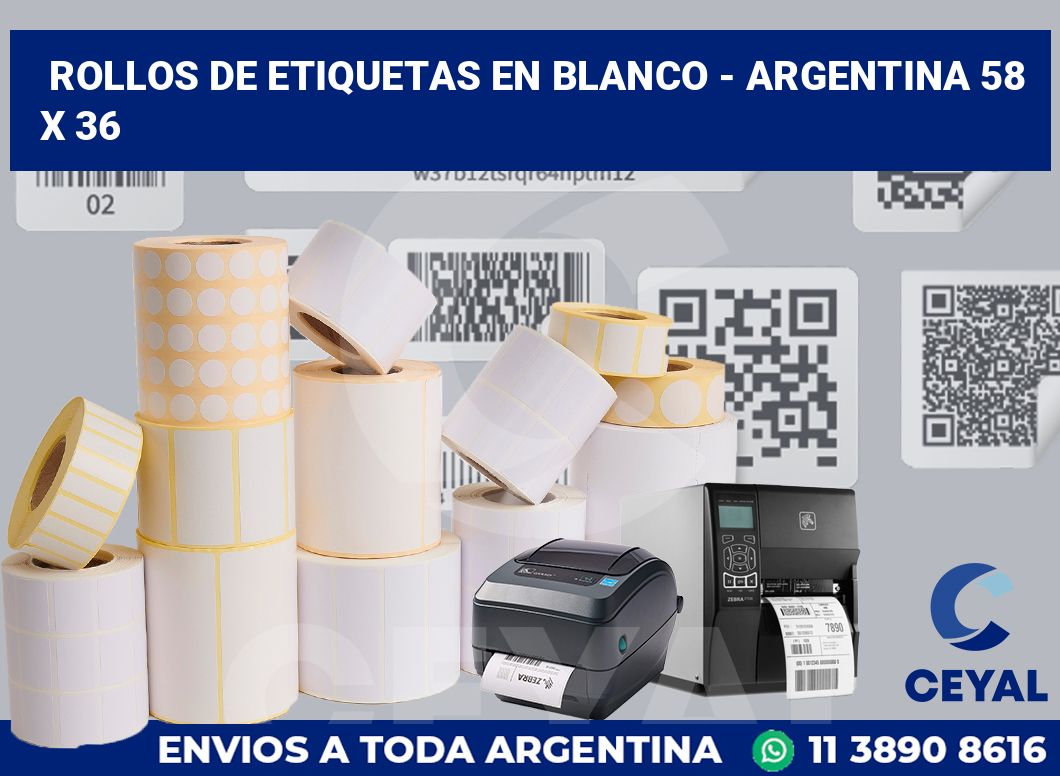 Rollos de etiquetas en blanco – Argentina 58 x 36