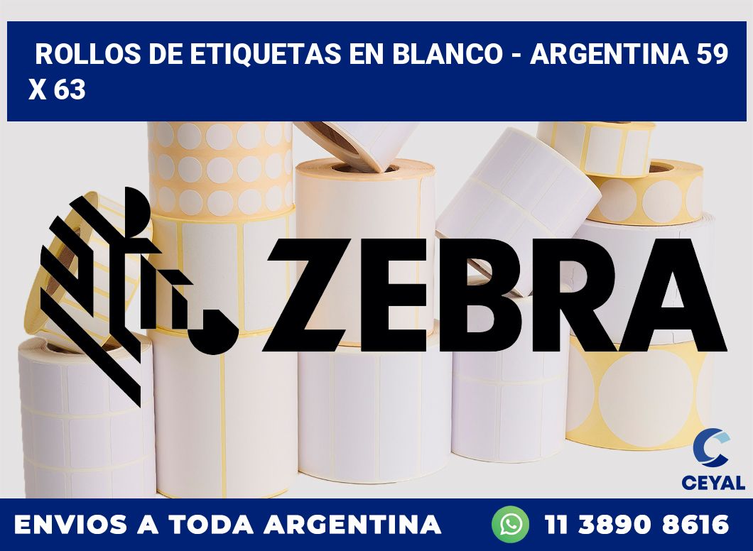 Rollos de etiquetas en blanco - Argentina 59 x 63