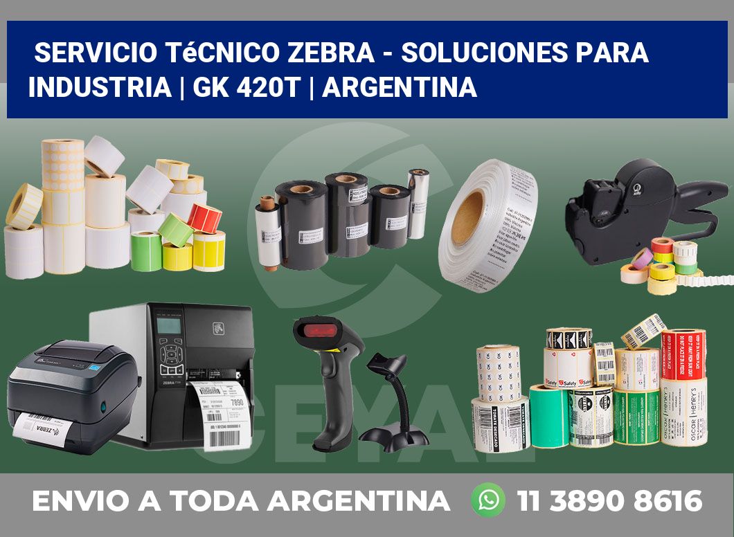 Servicio técnico Zebra – Soluciones para industria | gk 420t | Argentina
