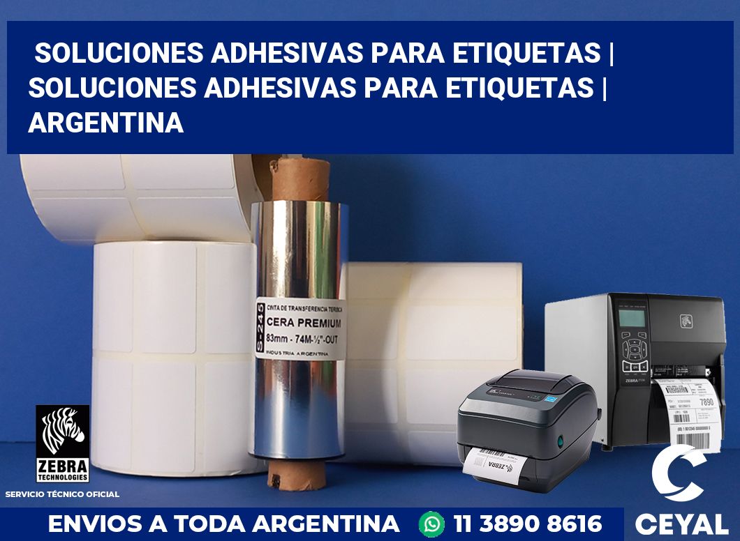 Soluciones adhesivas para etiquetas | Soluciones adhesivas para etiquetas | Argentina