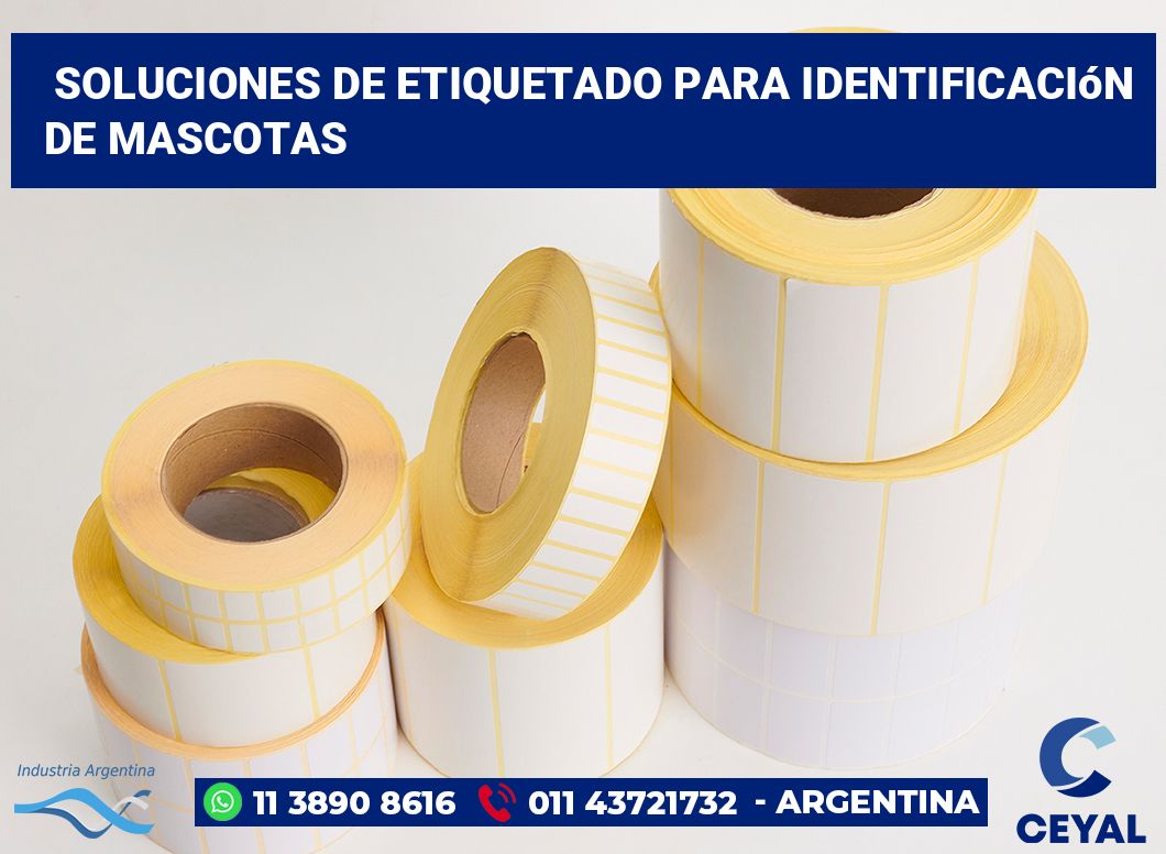Soluciones de Etiquetado para Identificación de Mascotas