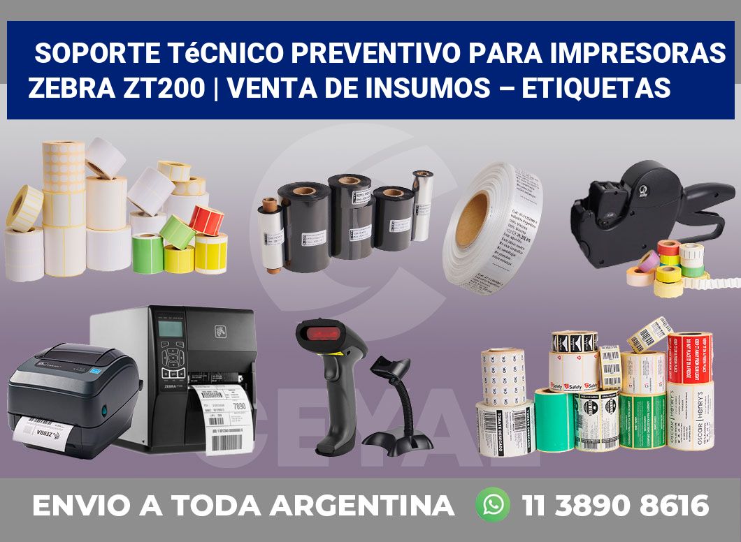 Soporte técnico preventivo para impresoras Zebra ZT200 | Venta de insumos – Etiquetas