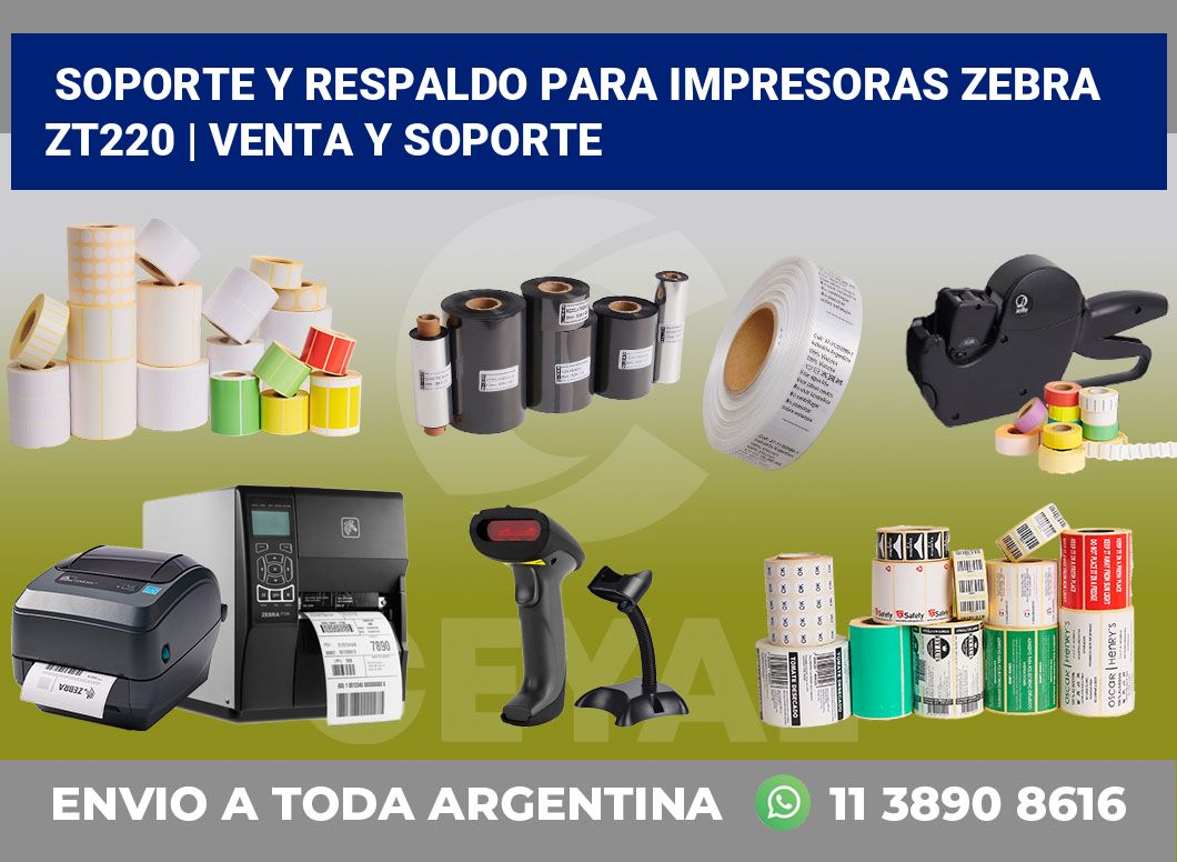 Soporte y respaldo para impresoras Zebra ZT220 | Venta y soporte