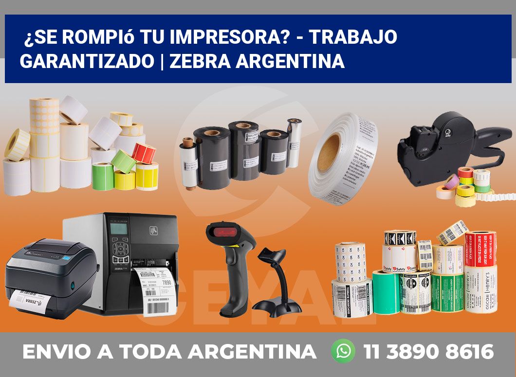 ¿Se rompió tu impresora? – Trabajo garantizado | Zebra argentina