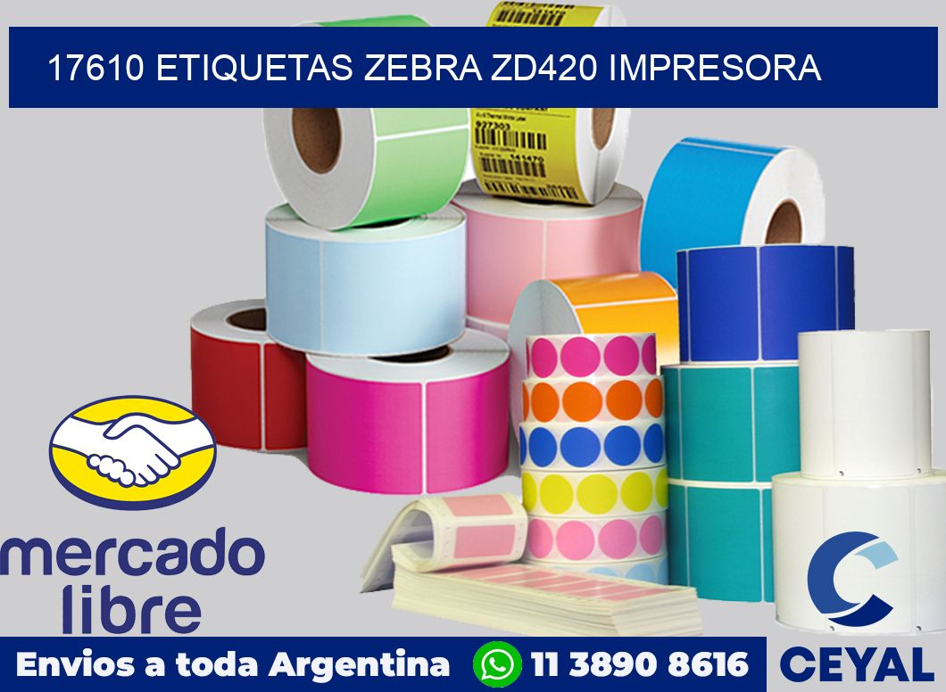 17610 etiquetas Zebra zd420 impresora
