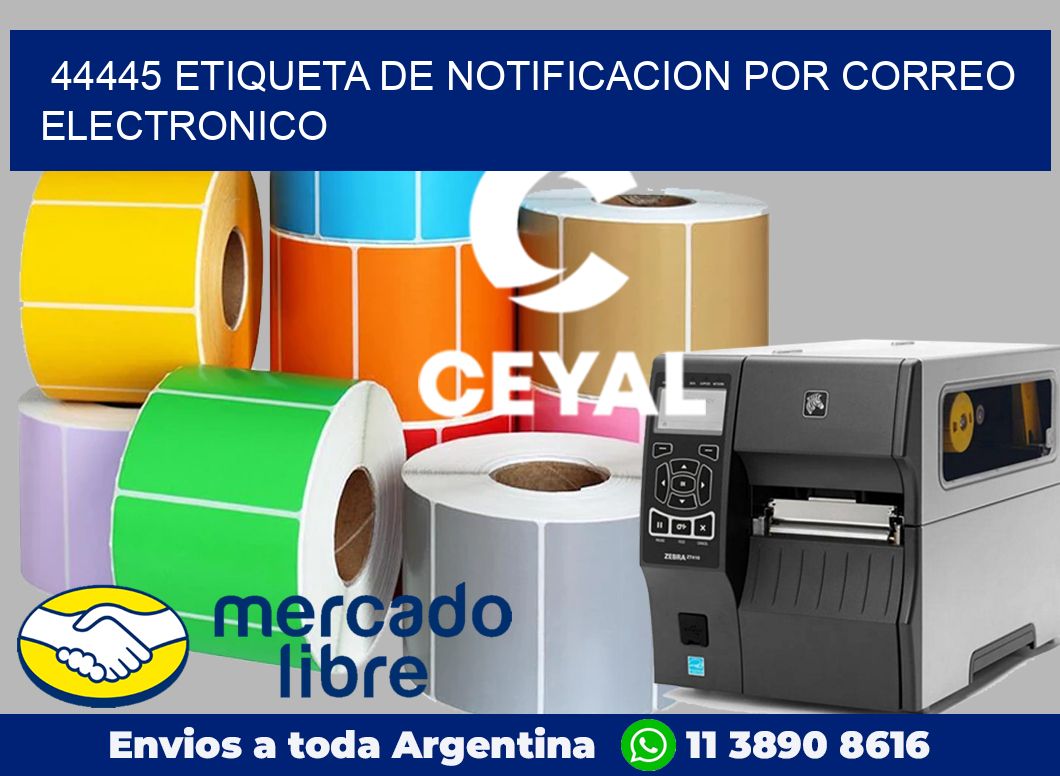 44445 Etiqueta de notificacion por correo electronico