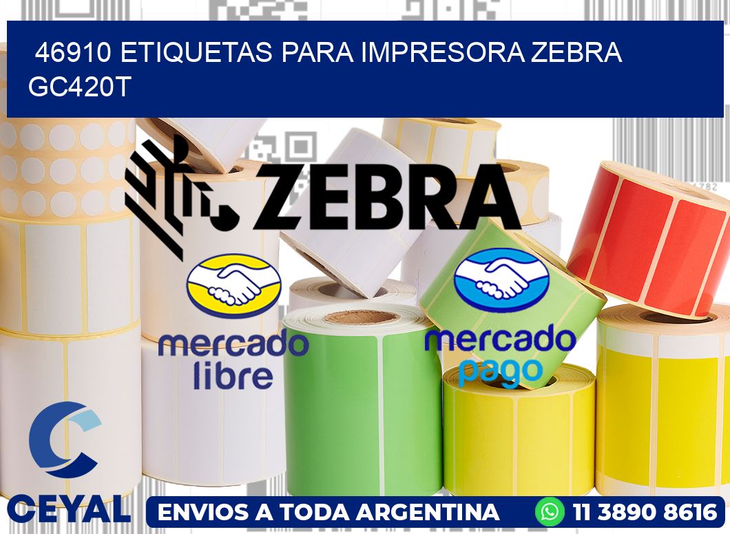 46910 etiquetas para impresora zebra GC420T