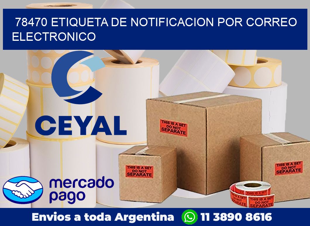 78470 Etiqueta de notificacion por correo electronico