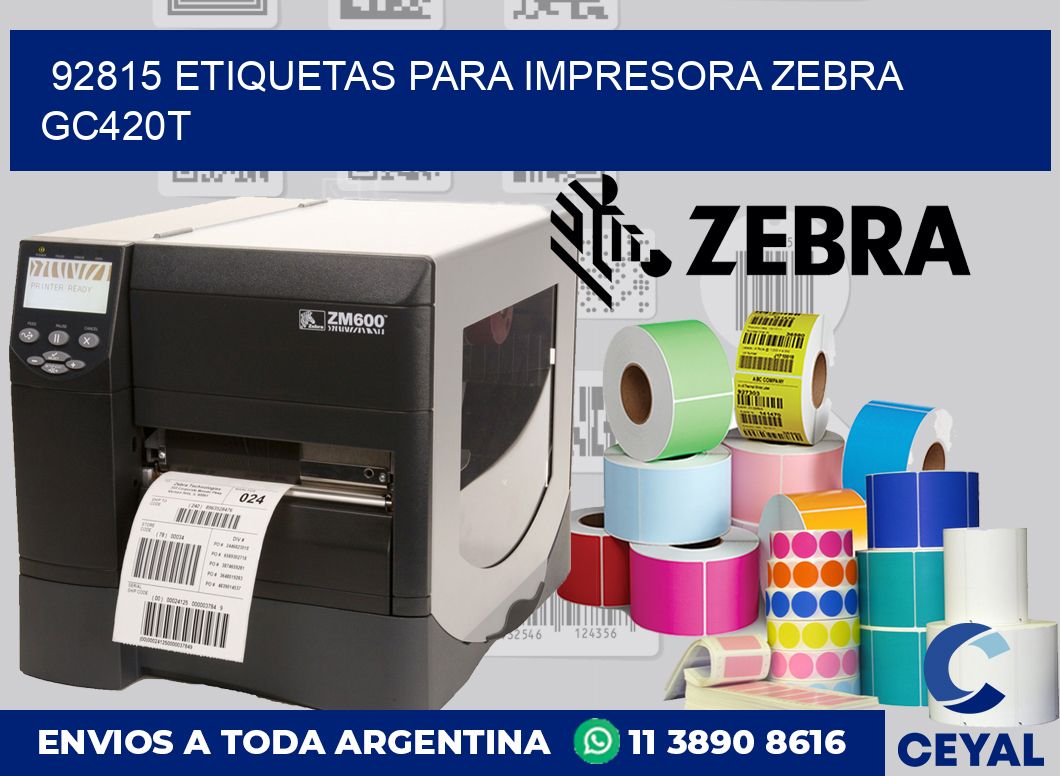 92815 etiquetas para impresora zebra GC420T