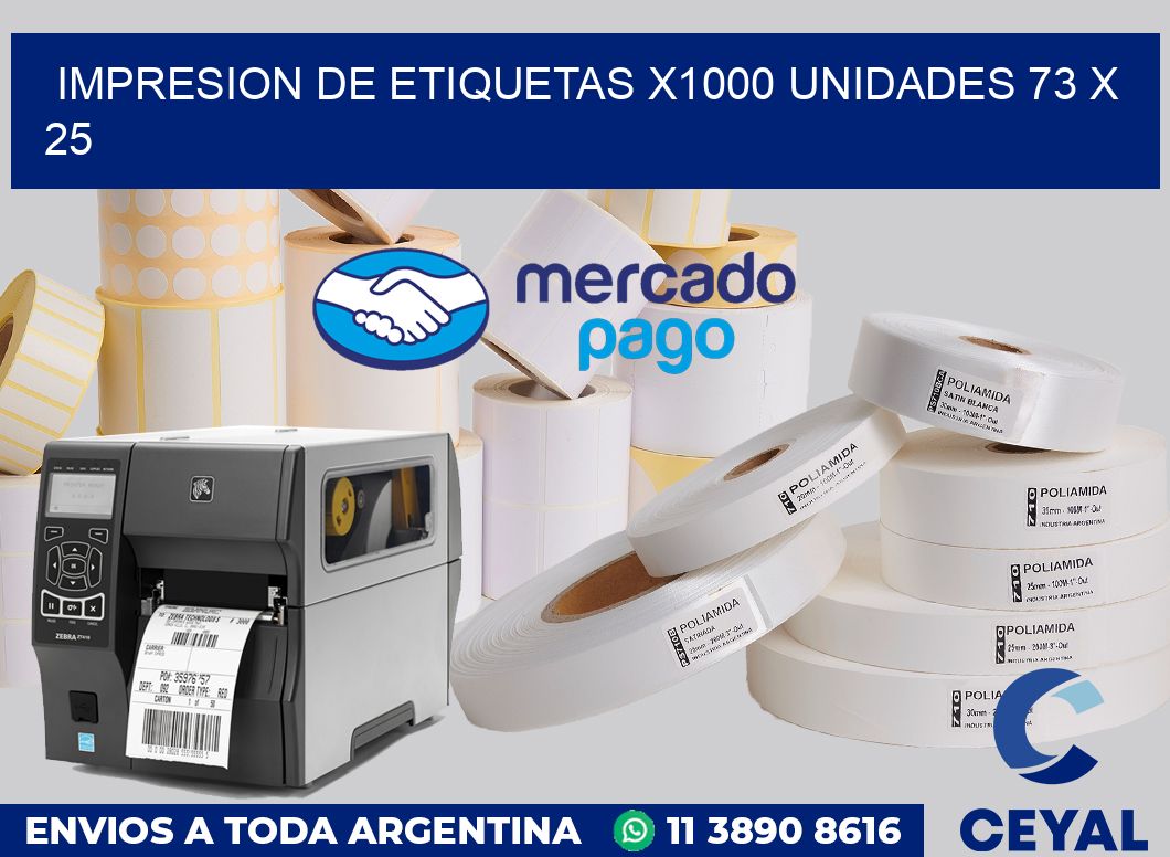 Impresion de etiquetas x1000 unidades 73 x 25