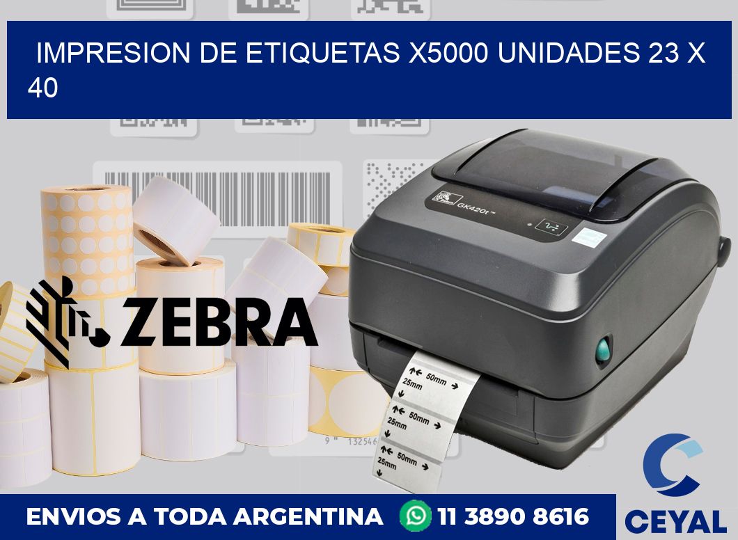 Impresion de etiquetas x5000 unidades 23 x 40
