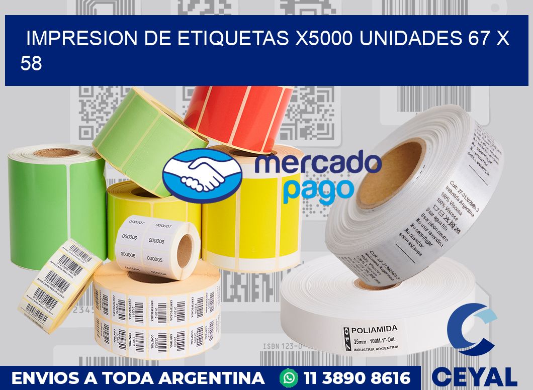 Impresion de etiquetas x5000 unidades 67 x 58