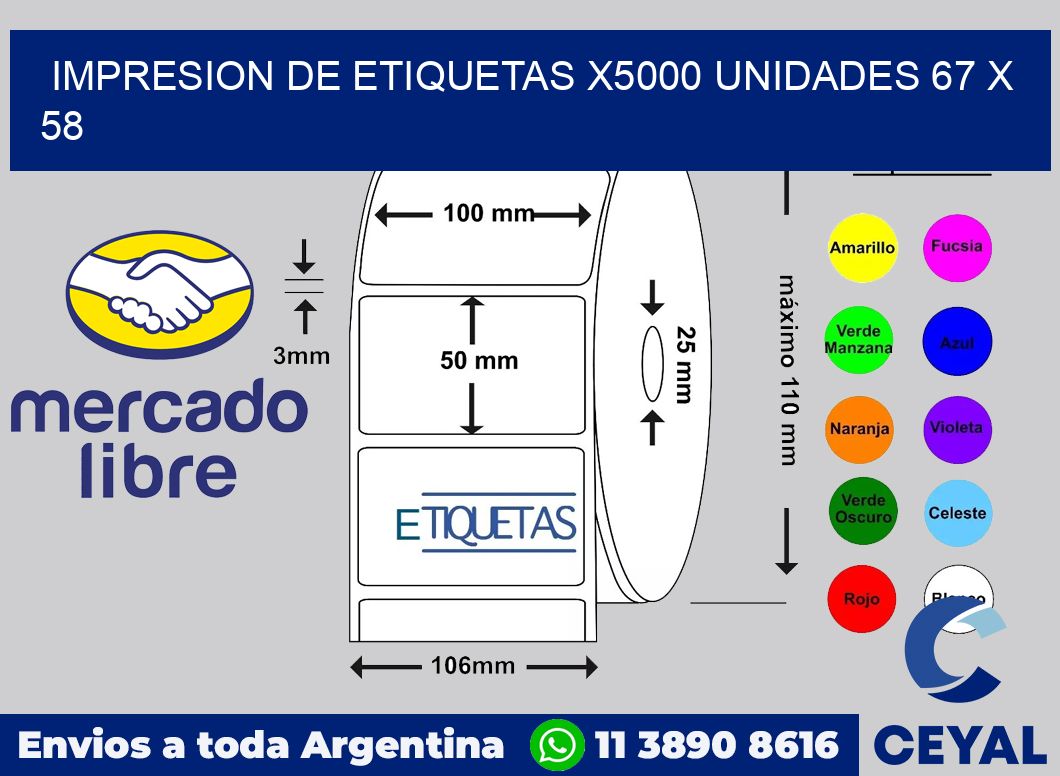 Impresion de etiquetas x5000 unidades 67 x 58
