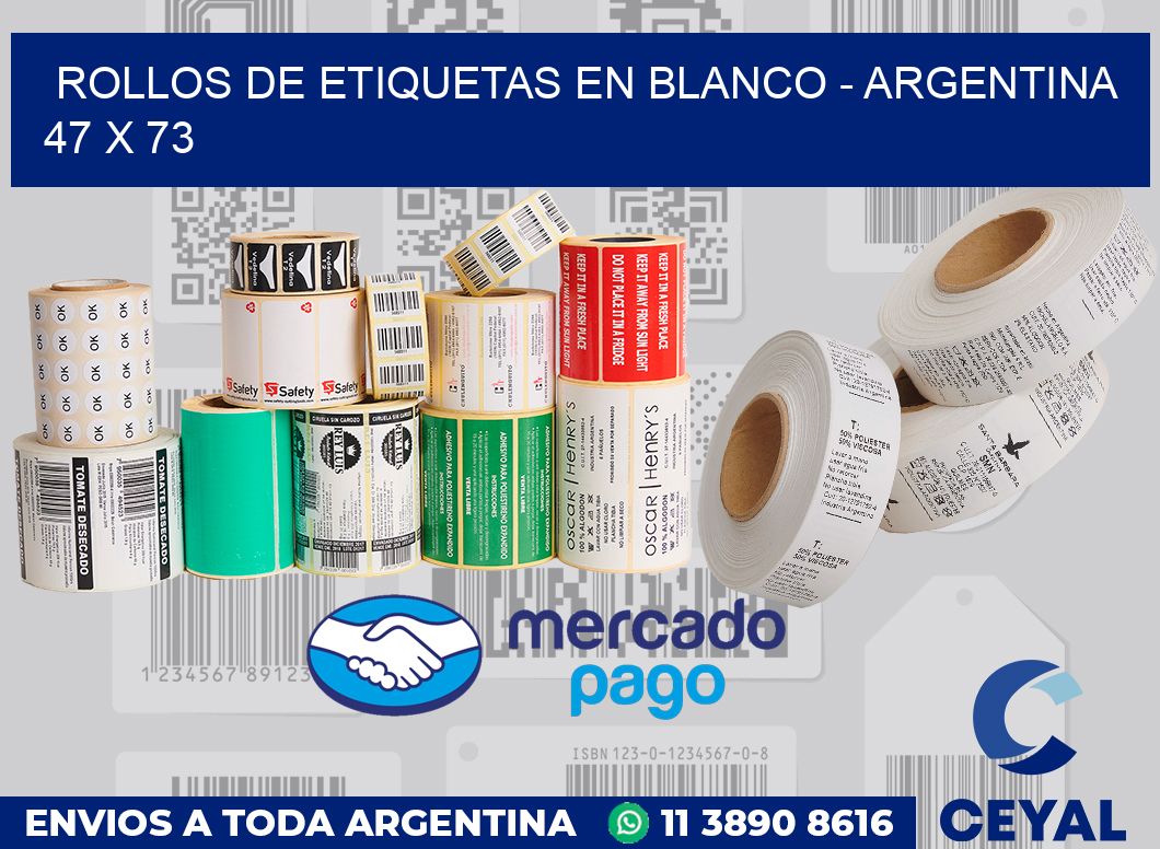 Rollos de etiquetas en blanco - Argentina 47 x 73