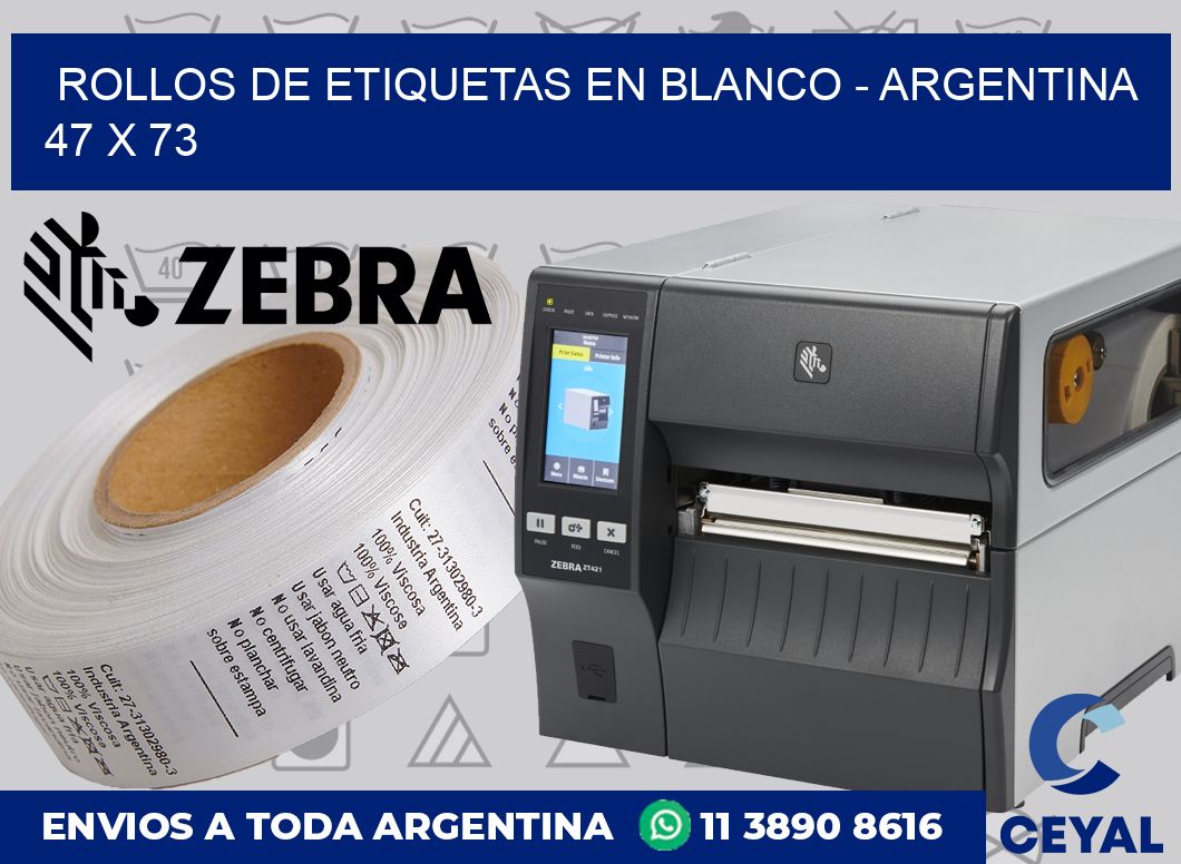 Rollos de etiquetas en blanco - Argentina 47 x 73
