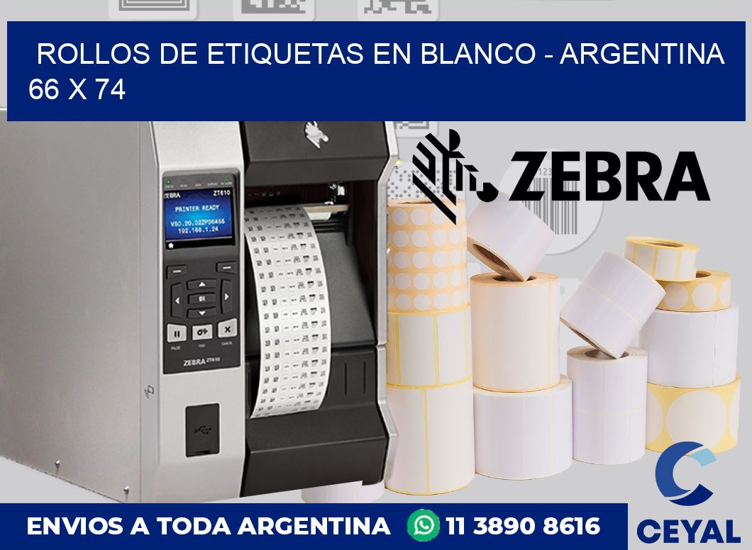 Rollos de etiquetas en blanco - Argentina 66 x 74