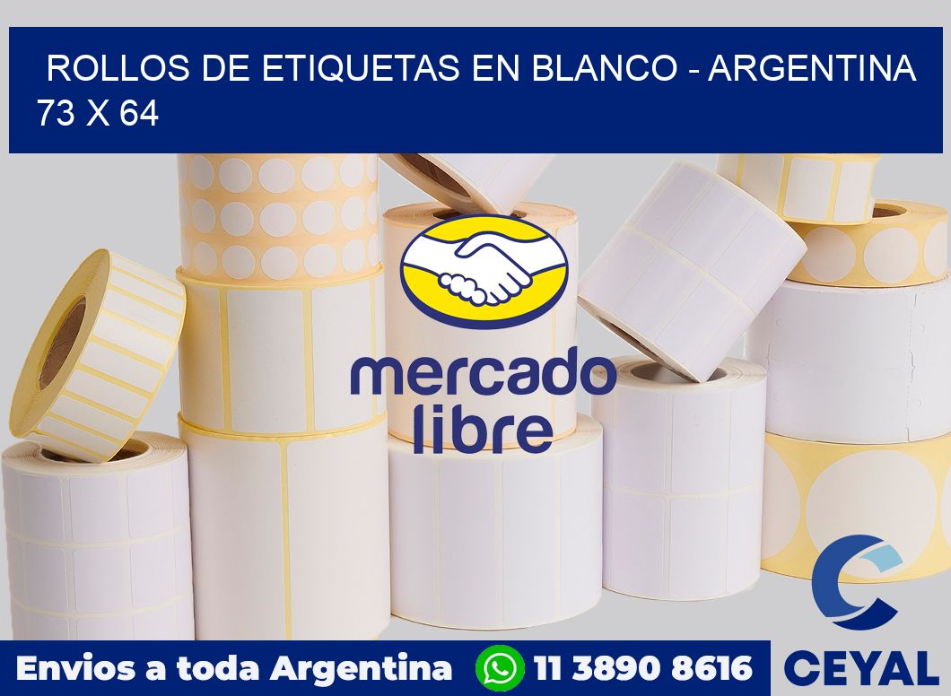 Rollos de etiquetas en blanco - Argentina 73 x 64