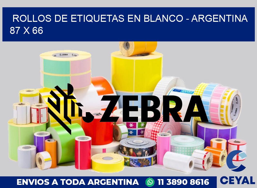 Rollos de etiquetas en blanco - Argentina 87 x 66
