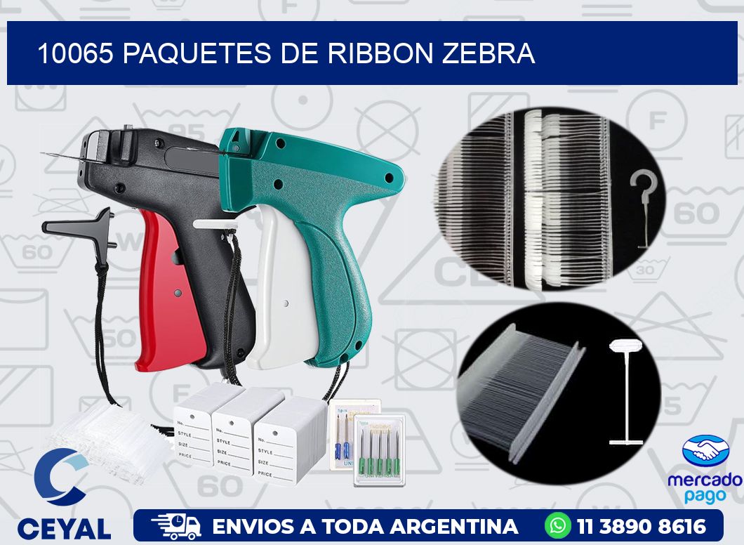 10065 PAQUETES DE RIBBON ZEBRA
